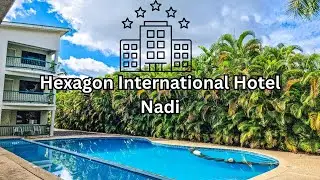 One of the MOST Famous BUDGET Hotels in Nadi- Hexagon International Hotel !