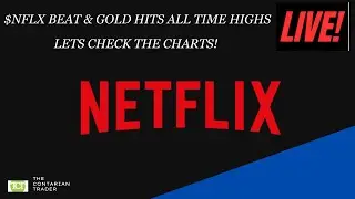 NFLX Earnings EXPLODE as Gold Hits Record Highs