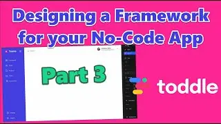 Design Your No-Code App in Toddle - Part 3