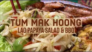 Tum Mak Hoong - Lao Papaya Salad! (ຕຳຫມາກຫຸ່ງລາວ) 4K