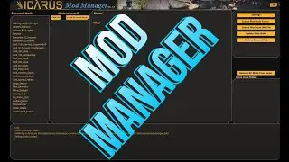 Icarus Mod Manager | Icarus Modding | Episode 1