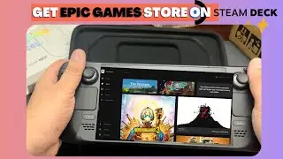 How to Get Epic Games Store on Steam Deck