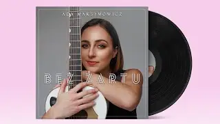 Ada Maksymowicz - Bez żartu (audio)