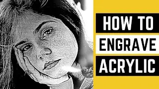Engraving photos on Clear ACRYLIC | How to engrave photo on acrylic