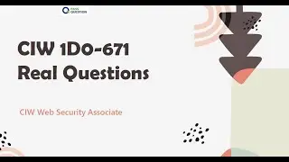 CIW Web Security Associate 1D0-671 Real Questions