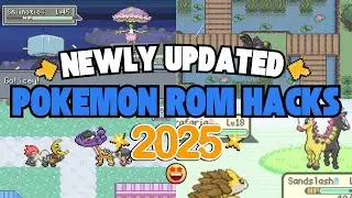 5 Newly Updated Popular Pokemon ROM Hacks You Need to Play in 2025! 
