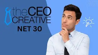 The Ceo Creative | Net 30 Terms