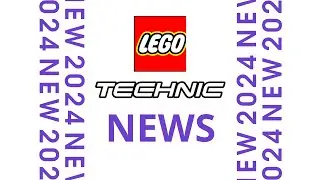 LEGO Technic 2024 News