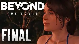 BEYOND Dos Almas FINAL - Gameplay Español Parte 7 | Sol Negro, Epilogo