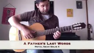 A Father's Last Words - MGS4 (Guitar Duet)