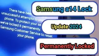 Samsung a14 Locked Permanently Samsung Customer Service To Reset Your Phone