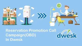 Reservation Promotion Call Campaign (OBD) In Dwesk