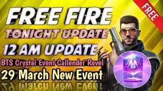 Free Fire New Event | Free Fire 29 March New Events | Free BTS  Crystal Token | DHG