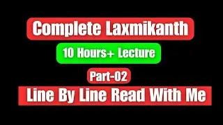 Complete Laxmikant Merathan Video For UPSC Prelims 2025 