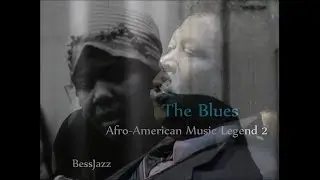 Afro American Music Legend 2 The Blues