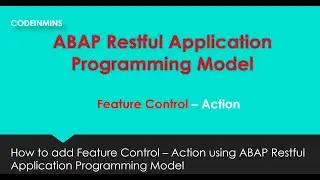 Part 4 : ABAP Restful Application Programming Model (Feature Control - Action)