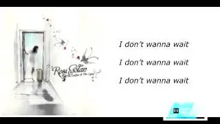 Rosi Golan - I Don't Wanna Wait Lyrics
