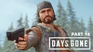Days Gone - Part 14 Two Reasons To Kill Him