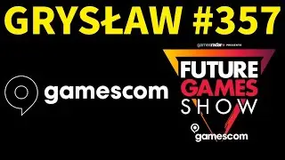 Podsumowanie Gamescomu 2024 i najciekawsze gry z imprezy - Grysław #357