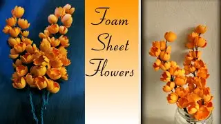 #foamsheetcraft / Foam Sheet crafts/ How to make foam sheet flowers