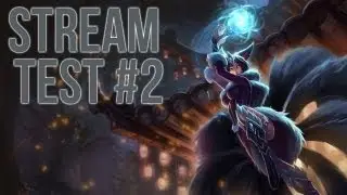 Deuxième test de Livestream, sur LoL !