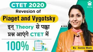लक्ष्य CTET 2020 | Revision of Piaget and Vygotsky | CDP