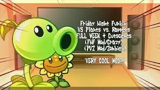 FNF Mod Characters Reacts VS Plants vs Rappers FULL WEEK (FNF Mod) (PVZ Mod/ Zombies) VERY COOL MOD?