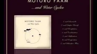 Motoro Faam - And Surface Runoff  [Full HQ]