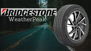 Bridgestone WeatherPeak Tire Review in 2024