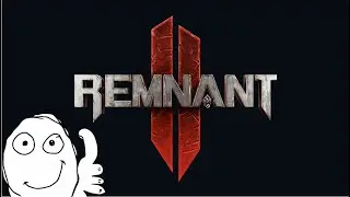 Remnant 2 | Первые впечатления и обзор