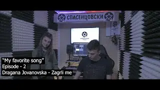 ® Dragana Jovanovska - Zagrli me | "My favorite song" | (Season - 2 | Episode - 2) © 2021