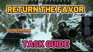 Return the Favor PVE Guide - Escape from Tarkov - Woods 