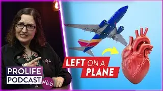 If You Leave Your Organs on a Plane... | Ep. 66