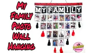 Photo Wall Hanging | Wall Hanging | Wall Decor | Photo Wall Decor | MY FAMILY || Rangeen Creations