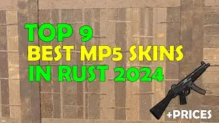 BEST MP5 SKINS IN RUST + PRICES ( 2024 )