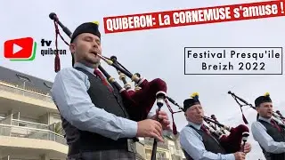 QUIBERON   | 🥁 🎶 Les Binious du Festival Presqu'ile Breizh 2022  / Port Maria   |  TV Quiberon 24/7