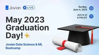May 2023 Batch Graduation Day - Jovian Data Science Bootcamp