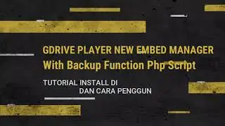 GDrive Player - New Embed Manager With Backup Function Php Script