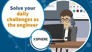XSPHERE: The solution from the engineer's point of view