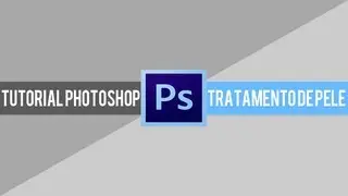 Tutorial Photoshop: TRATAMENTO DE IMAGEM , limpeza de pele