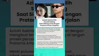 Azizah Salsha Pilih Sound Healing saat Sidang Cerai dengan Pratama Arhan Berjalan