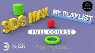 3Ds max Full Course- AVAILABLE NOW | 3ds max tutorial in hindi