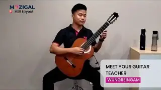 Meet Your Guitar Teacher -Mr. Wungreingam from Muzigal Academy HSR