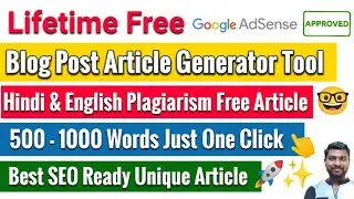 Free Blog Post Unique Article Generator Tool 2023 | Best AI Article Generator Site - SmartHindi