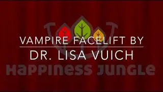 Full Procedure Vampire Facelift By Dr. Lisa Vuich Happiness Jungle