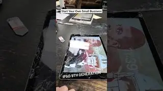 iPad 9th Generation Screen Repair. Start Your Own Small Business👆👆