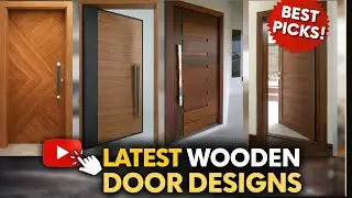 50+ Latest Wooden Door Design | Modern & Traditional Home Ideas 