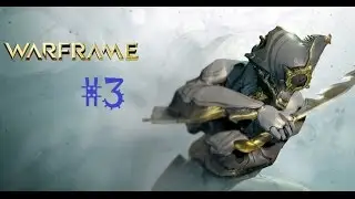 Warframe #3