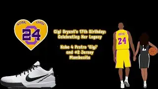 Remembering Gigi: Kobe 4 Protro and Jersey Tribute on her Birthday | DeafSneakerFilms