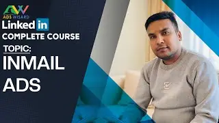 AdsWisard LinkedIn Ads Course - What are InMail Ads?